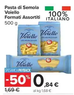 Carrefour Pasta di Semola Voiello Formati Assortiti offerta