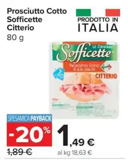 Carrefour Prosciutto Cotto Sofficette Citterio offerta