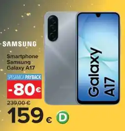 Carrefour Smartphone Samsung Galaxy A17 offerta