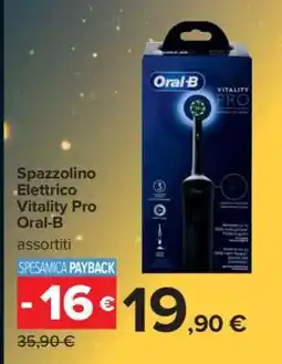 Carrefour Spazzolino Elettrico Vitality Pro Oral-B offerta