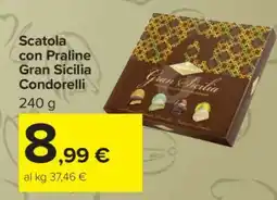 Carrefour Scatola con Praline Gran Sicilia Condorelli offerta