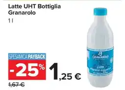Carrefour Latte UHT Bottiglia Granarolo offerta