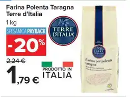 Carrefour Farina Polenta Taragna Terre d’Italia offerta