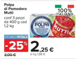 Carrefour POLPA DI POMODORO MUTTI offerta