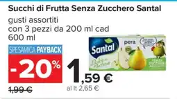 Carrefour Succhi di Frutta Senza Zucchero Santal offerta