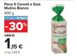 Carrefour Pane 5 Cereali e Soia Mulino Bianco offerta