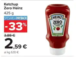 Carrefour Ketchup Zero Heinz offerta