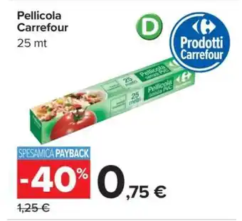 Carrefour Pellicola Carrefour offerta