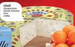 Crai Oioli Gorgonzola Dolce Arianna Oro L'etto offerta
