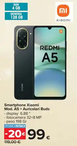Carrefour Smartphone Xiaomi Mod. A5 + Auricolari Buds offerta