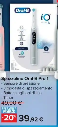 Carrefour Spazzolino Oral-B Pro 1 offerta