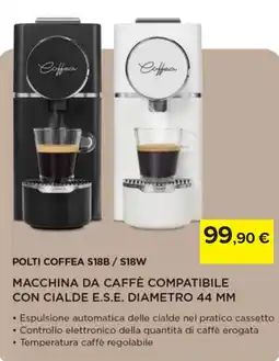 Carrefour POLTI COFFEA S18B/S18W MACCHINA DA CAFFÈ COMPATIBILE CON CIALDE E.S.E. DIAMETRO 44 MM offerta