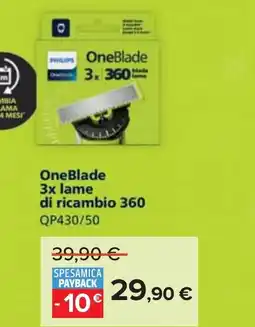 Carrefour PHILIPS OneBlade 3x lame di ricambio 360 QP430/50 offerta