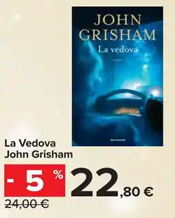 Carrefour La Vedova John Grisham offerta