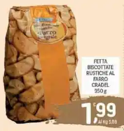 Crai Fetta biscottate rustiche al farro cradel offerta