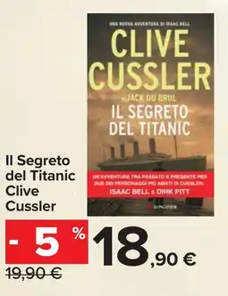 Carrefour Il Segreto del Titanic Clive Cussler offerta