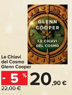 Carrefour Le Chiavi del Cosmo Glenn Cooper offerta