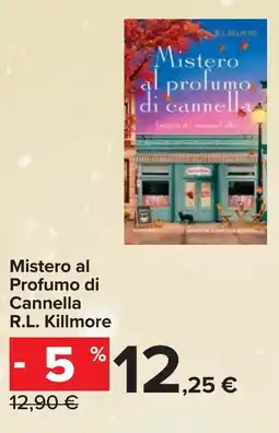 Carrefour Mistero al Profumo di Cannella R.L. Killmore offerta
