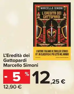 Carrefour L'Eredità dei Gattopardi Marcello Simoni offerta