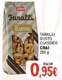 Crai Taralli gusto classico CRAI offerta