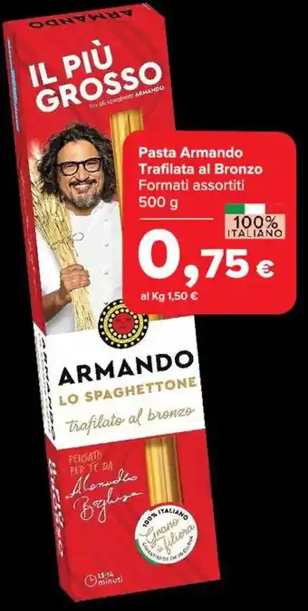 Carrefour Market Pasta Armando Trafilata al Bronzo offerta