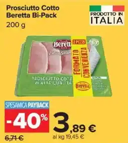 Carrefour Market Prosciutto Cotto Beretta Bi-Pack offerta