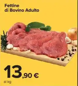 Carrefour Market Fettine di Bovino Adulto offerta