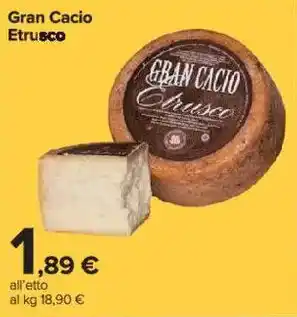 Carrefour Market Gran Cacio Etrusco offerta