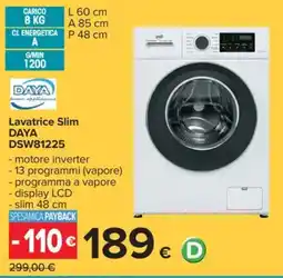 Carrefour Lavatrice Slim DAYA DSW81225 offerta