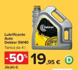 Carrefour Lubrificante Auto Dekker 5W40 offerta