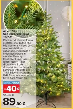 Carrefour Albero Slim Con 300 Led Integrati 180 Cm offerta