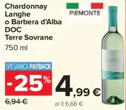 Carrefour Chardonnay Langhe o Barbera d'Alba DOC Terre Sovrane offerta