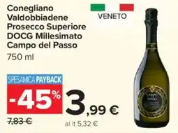 Carrefour Conegliano Valdobbiadene Prosecco Superiore DOCG Millesimato Campo del Passo offerta