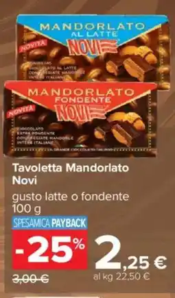 Carrefour Tavoletta Mandorlato Novi offerta