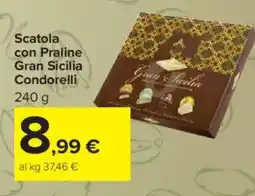 Carrefour Scatola con Praline Gran Sicilia Condorelli offerta