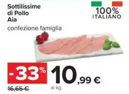 Carrefour Sottilissime di Pollo Aia offerta