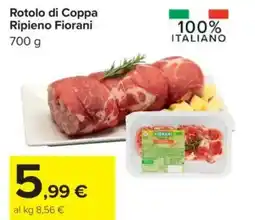 Carrefour Rotolo di Coppa Ripieno Fiorani offerta