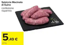 Carrefour Salsiccia Macinata di Suino offerta