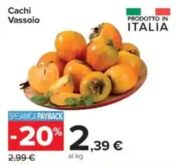 Carrefour Cachi Vassoio offerta