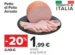 Carrefour Petto di Pollo Arrosto offerta