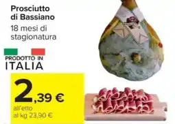 Carrefour Prosciutto di Bassiano offerta