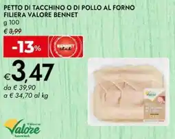 Bennet Petto di tacchino o di pollo al forno filiera valore BENNET offerta