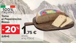 Carrefour Toma al Peperoncino Rosso offerta