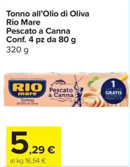 Carrefour Tonno all’Olio di Oliva Rio Mare offerta