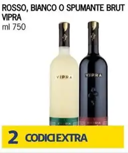 Bennet Rosso, bianco o spumante brut VIPRA offerta