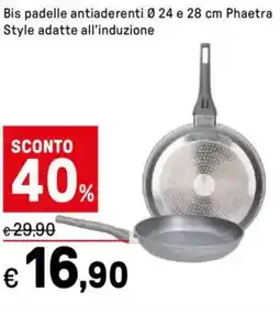 Iper La Grande Bis padelle antiaderenti Ø 24 e 28 cm Phaetra offerta