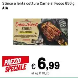 Iper La Grande Stinco a lenta cottura Carne al Fuoco AIA offerta