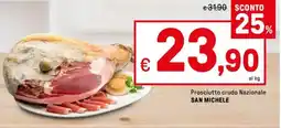 Iper La Grande Prosciutto crudo Nazionale SAN MICHELE offerta