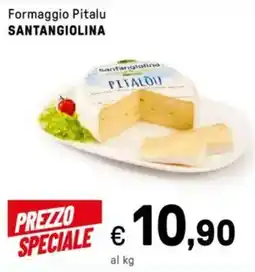 Iper La Grande Formaggio Pitalu SANTANGIOLINA offerta