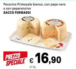 Iper La Grande Pecorino Primosale bianco, con pepe nero o con peperoncino SACCO FORMAGGI offerta